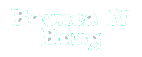 Bounce N Bang